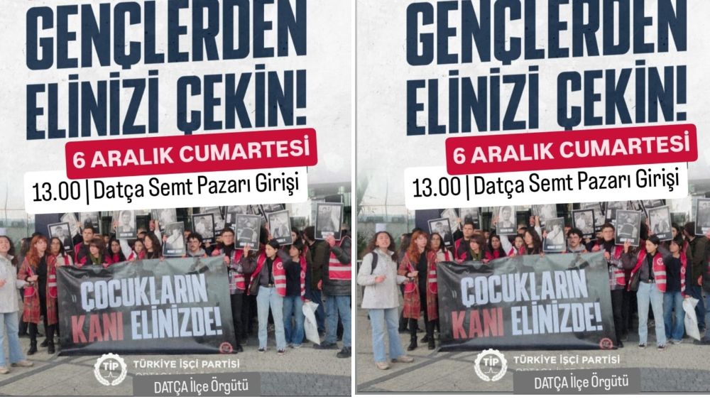 TİP Datça İlçe Örgütü: MESEM'de Cinayetlere Son 