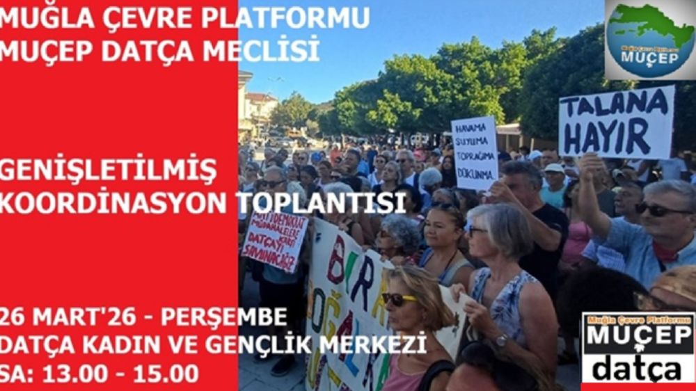 MUÇEP Datça Meclisi 26 Mart'ta Toplanıyor